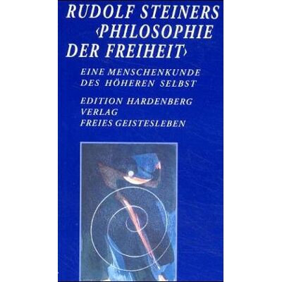 Karl-Martin Dietz - Rudolf Steiners Philosophie der Freiheit. Eine Menschenkunde des höheren Selbst - Preis vom 22.09.2026 03:35:57 h Karl-Martin Dietz - Rudolf Steiners Philosophie der Freiheit. Eine Menschenkunde des höheren Selbst - Preis vom 22.09.2026 03:35:57 h