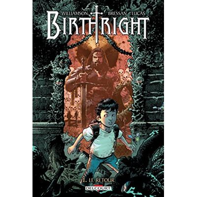 Williamson Birthright. Vol. 1. Le retour - Preis vom 07.08.2026 11:47:26 h Williamson Birthright. Vol. 1. Le retour - Preis vom 07.08.2026 11:47:26 h