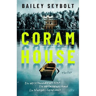Bailey Seybolt - Coram House: Thriller - Preis vom 24.06.2026 19:44:00 h Bailey Seybolt - Coram House: Thriller - Preis vom 24.06.2026 19:44:00 h