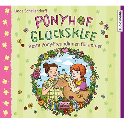 Linda Schellendorff - Ponyhof Glücksklee – Beste Pony-Freundinnen für immer - Preis vom 22.06.2026 11:45:37 h Linda Schellendorff - Ponyhof Glücksklee – Beste Pony-Freundinnen für immer - Preis vom 22.06.2026 11:45:37 h