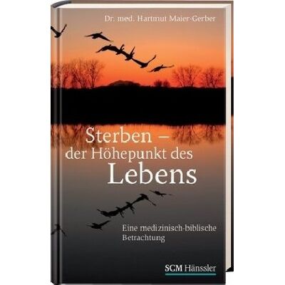 Gerber Sterben - der Höhepunkt des Lebens - Preis vom 07.08.2026 11:47:26 h Gerber Sterben - der Höhepunkt des Lebens - Preis vom 07.08.2026 11:47:26 h