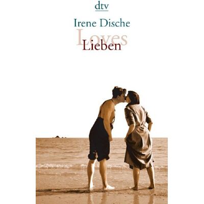 Irene Dische - Loves / Lieben: Erzählungen - Preis vom 24.06.2026 07:42:13 h Irene Dische - Loves / Lieben: Erzählungen - Preis vom 24.06.2026 07:42:13 h
