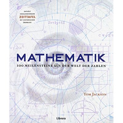 Jackson Mathematik: 100 Meilensteine in der Welt der Zahlen - Preis vom 16.06.2026 05:30:18 h Jackson Mathematik: 100 Meilensteine in der Welt der Zahlen - Preis vom 16.06.2026 05:30:18 h
