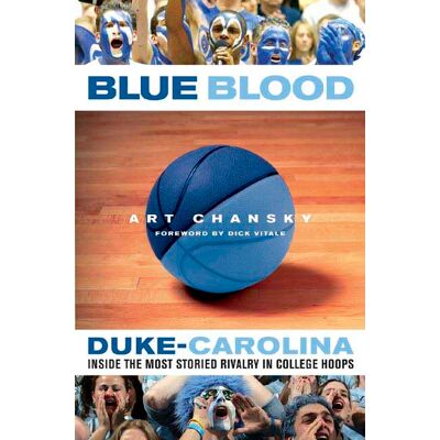 ART Blue Blood: Duke-carolina : Inside the Most Storied Rivalry in College Hoops - Preis vom 07.08.2026 11:47:26 h ART Blue Blood: Duke-carolina : Inside the Most Storied Rivalry in College Hoops - Preis vom 07.08.2026 11:47:26 h