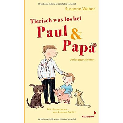 Susanne Weber - Tierisch was los bei Paul und Papa: Vorlesegeschichten - Preis vom 22.09.2026 03:35:57 h Susanne Weber - Tierisch was los bei Paul und Papa: Vorlesegeschichten - Preis vom 22.09.2026 03:35:57 h