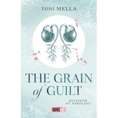 Toni The Grain of Guilt - Klinikum St. Nikolaus - Preis vom 07.08.2026 11:47:26 h Toni The Grain of Guilt - Klinikum St. Nikolaus - Preis vom 07.08.2026 11:47:26 h