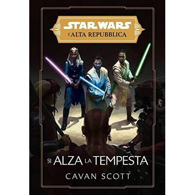 Scott Si alza la tempesta. L'Alta Repubblica. Star Wars - Preis vom 17.06.2026 05:34:31 h Scott Si alza la tempesta. L'Alta Repubblica. Star Wars - Preis vom 17.06.2026 05:34:31 h