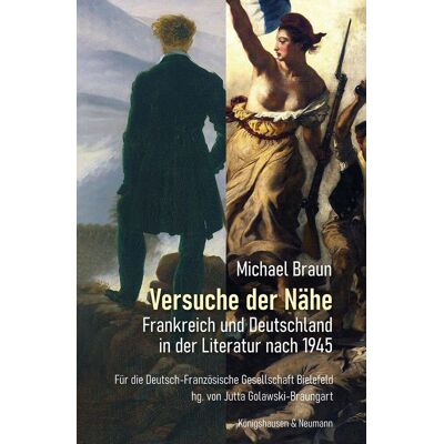 Braun Versuche der Nähe: Frankreich und Deutschland in der Literatur nach 1945 - Preis vom 20.06.2026 05:23:55 h Braun Versuche der Nähe: Frankreich und Deutschland in der Literatur nach 1945 - Preis vom 20.06.2026 05:23:55 h