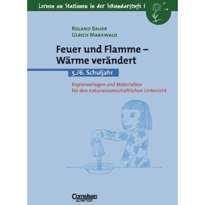 Roland Lernen an Stationen in der Sekundarstufe I - Bisherige Ausgabe: Feuer und Flamme - Wärme verändert: 5./6. Schuljahr. Kopiervorlagen und Materialien - Preis vom 17.06.2026 05:34:31 h Roland Lernen an Stationen in der Sekundarstufe I - Bisherige Ausgabe: Feuer und Flamme - Wärme verändert: 5./6. Schuljahr. Kopiervorlagen und Materialien - Preis vom 17.06.2026 05:34:31 h
