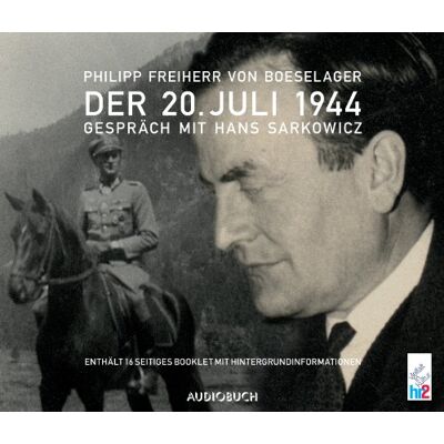Boeselager, Philipp von - Der 20. Juli 1944, 2 Audio-CDs - Preis vom 21.06.2026 05:42:24 h Boeselager, Philipp von - Der 20. Juli 1944, 2 Audio-CDs - Preis vom 21.06.2026 05:42:24 h