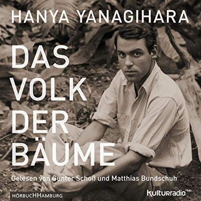 Hanya Yanagihara - Das Volk der Bäume: 3 CDs - Preis vom 22.09.2026 03:35:57 h Hanya Yanagihara - Das Volk der Bäume: 3 CDs - Preis vom 22.09.2026 03:35:57 h
