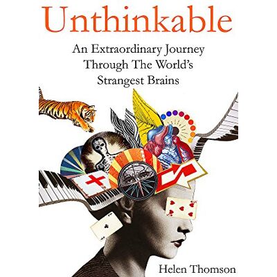 Thomson Unthinkable: An Extraordinary Journey Through the World's Strangest Brains - Preis vom 07.08.2026 11:47:26 h Thomson Unthinkable: An Extraordinary Journey Through the World's Strangest Brains - Preis vom 07.08.2026 11:47:26 h