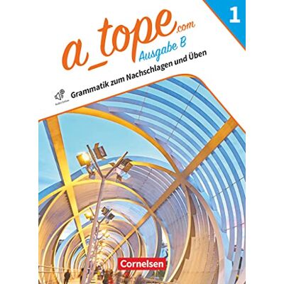 A_tope.com - Spanisch Spätbeginner Bayern - Ausgabe 2023 - Band 1: Grammatik zum Nachschlagen und Üben - Mit Audios, Erklärvideos und Lösungen - Preis vom 23.06.2026 11:45:09 h A_tope.com - Spanisch Spätbeginner Bayern - Ausgabe 2023 - Band 1: Grammatik zum Nachschlagen und Üben - Mit Audios, Erklärvideos und Lösungen - Preis vom 23.06.2026 11:45:09 h