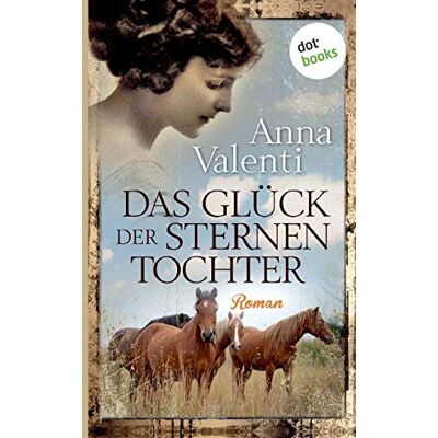 Anna Valenti - Das Glück der Sternentochter - Band 4 - Preis vom 24.06.2026 19:44:00 h Anna Valenti - Das Glück der Sternentochter - Band 4 - Preis vom 24.06.2026 19:44:00 h
