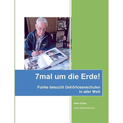 7mal um die Erde: Herr Funke besucht Gehörlosenschulen in aller Welt - Preis vom 24.06.2026 07:42:13 h 7mal um die Erde: Herr Funke besucht Gehörlosenschulen in aller Welt - Preis vom 24.06.2026 07:42:13 h