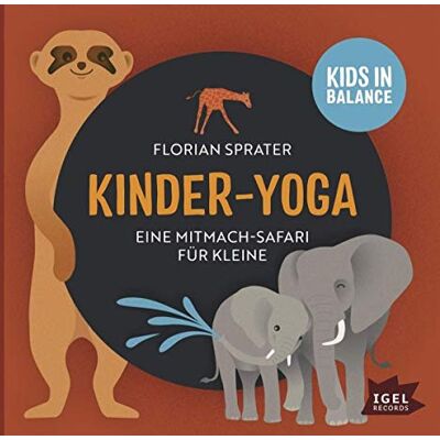 Florian Sprater - Kinder-Yoga- Eine Mitmach-Safari für Kleine: Kids in Balance - Preis vom 24.06.2026 07:42:13 h Florian Sprater - Kinder-Yoga- Eine Mitmach-Safari für Kleine: Kids in Balance - Preis vom 24.06.2026 07:42:13 h
