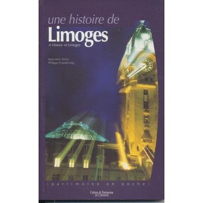 Marc Une histoire de Limoges. A history of Limoges - Preis vom 21.06.2026 05:42:24 h Marc Une histoire de Limoges. A history of Limoges - Preis vom 21.06.2026 05:42:24 h