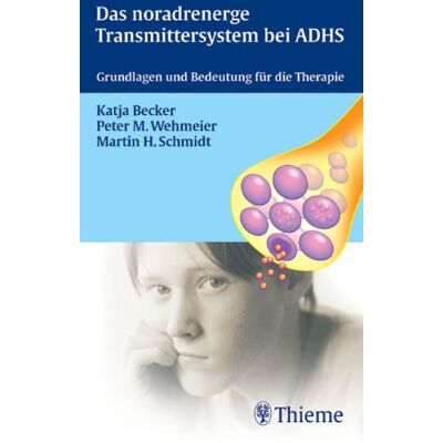 Katja Becker - Das noradrenerge Transmittersystem bei ADHS: Grundlagen und Bedeutung für die Therapie - Preis vom 22.09.2026 03:35:57 h Katja Becker - Das noradrenerge Transmittersystem bei ADHS: Grundlagen und Bedeutung für die Therapie - Preis vom 22.09.2026 03:35:57 h