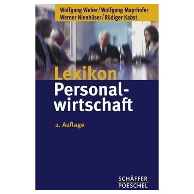 Wolfgang Weber - Lexikon Personalwirtschaft - Preis vom 22.09.2026 03:35:57 h Wolfgang Weber - Lexikon Personalwirtschaft - Preis vom 22.09.2026 03:35:57 h