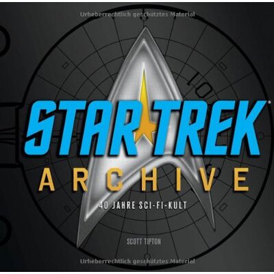 Scott STAR TREK Archive - 40 Jahre Sci-Fi-Kult - Preis vom 16.06.2026 05:30:18 h Scott STAR TREK Archive - 40 Jahre Sci-Fi-Kult - Preis vom 16.06.2026 05:30:18 h
