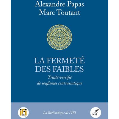 Marc La fermeté des faibles : traité versifié de soufisme centrasiatique - Preis vom 20.06.2026 05:23:55 h Marc La fermeté des faibles : traité versifié de soufisme centrasiatique - Preis vom 20.06.2026 05:23:55 h