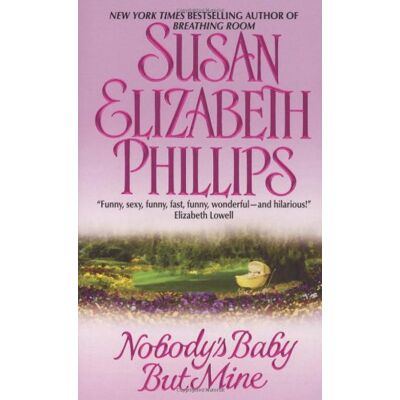 Phillips, Susan Elizabeth - Nobody's Baby But Mine - Preis vom 22.09.2026 03:35:57 h Phillips, Susan Elizabeth - Nobody's Baby But Mine - Preis vom 22.09.2026 03:35:57 h