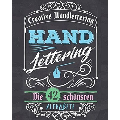 Creative Handlettering: Die 42 schönsten Alphabete zum Üben und zusätzlich als Bonus über 320 Icons, Rahmen, Ornamente und Bordüren - Preis vom 22.06.2026 23:23:57 h Creative Handlettering: Die 42 schönsten Alphabete zum Üben und zusätzlich als Bonus über 320 Icons, Rahmen, Ornamente und Bordüren - Preis vom 22.06.2026 23:23:57 h