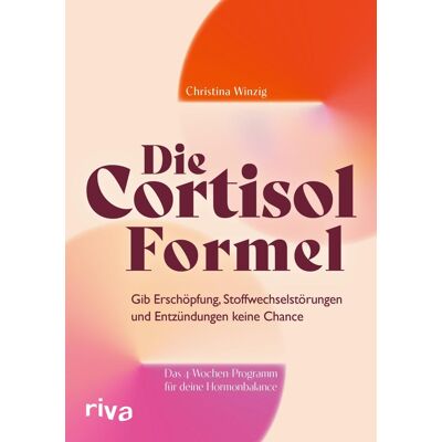 Christina Winzig - Die Cortisol-Formel: Gib Erschöpfung, Stoffwechselstörungen und Entzündungen keine Chance. Das 4-Wochen-Programm für deine Hormonbalance Cortisolspiegel senken, Detox, Entgiftung - Preis vom 24.06.2026 19:44:00 h Christina Winzig - Die Cortisol-Formel: Gib Erschöpfung, Stoffwechselstörungen und Entzündungen keine Chance. Das 4-Wochen-Programm für deine Hormonbalance Cortisolspiegel senken, Detox, Entgiftung - Preis vom 24.06.2026 19:44:00 h