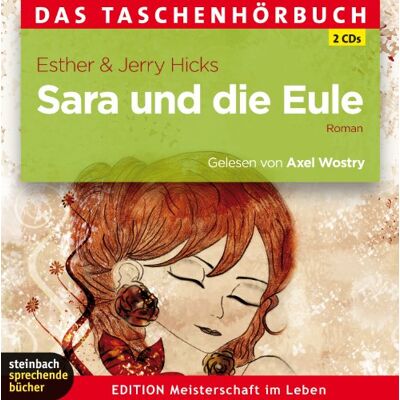 Esther Hicks - Sara und die Eule - Preis vom 21.06.2026 05:42:24 h Esther Hicks - Sara und die Eule - Preis vom 21.06.2026 05:42:24 h