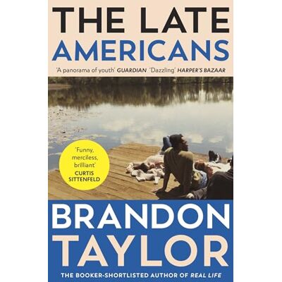 Taylor The Late Americans: From the Booker Prize-shortlisted author of Real Life - Preis vom 24.06.2026 07:42:13 h Taylor The Late Americans: From the Booker Prize-shortlisted author of Real Life - Preis vom 24.06.2026 07:42:13 h