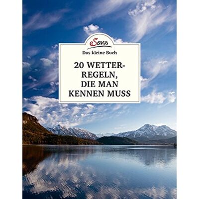 Andreas Jäger - Jäger, 20 Wetterregeln, die man kennen muss (Das kleine Buch) - Preis vom 19.06.2026 05:29:47 h Andreas Jäger - Jäger, 20 Wetterregeln, die man kennen muss (Das kleine Buch) - Preis vom 19.06.2026 05:29:47 h