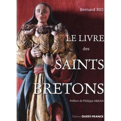 Bernard Rio - Le livre des saints bretons - Preis vom 22.09.2026 03:35:57 h Bernard Rio - Le livre des saints bretons - Preis vom 22.09.2026 03:35:57 h