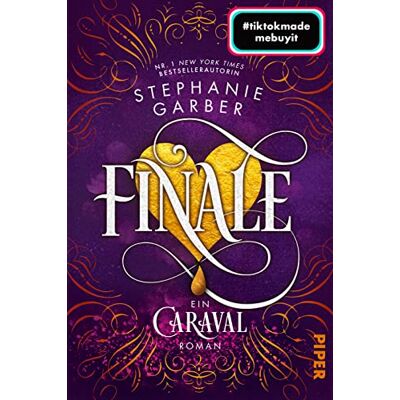 Stephanie Garber - Finale (Caraval 3): Ein Caraval-Roman Bezaubernd und fantasievoll: Die BookTok-Sensation! - Preis vom 07.08.2026 11:47:26 h Stephanie Garber - Finale (Caraval 3): Ein Caraval-Roman Bezaubernd und fantasievoll: Die BookTok-Sensation! - Preis vom 07.08.2026 11:47:26 h