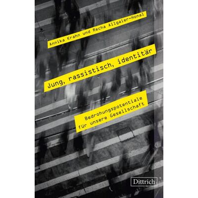 Annika Krahn - Jung, rassistisch, identitär: Bedrohungspotentiale für unsere Gesellschaft - Preis vom 20.06.2026 05:23:55 h Annika Krahn - Jung, rassistisch, identitär: Bedrohungspotentiale für unsere Gesellschaft - Preis vom 20.06.2026 05:23:55 h