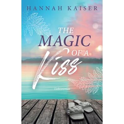 Kaiser The magic of a kiss - Preis vom 23.06.2026 11:45:09 h Kaiser The magic of a kiss - Preis vom 23.06.2026 11:45:09 h