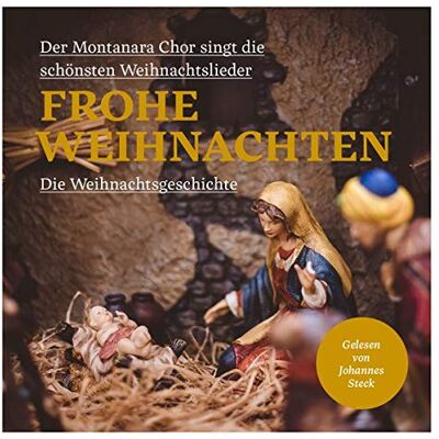Die Bibel - Frohe Weihnachten: Die Weihnachtsgeschichte, gelesen von Johannes Steck. Der Montanara Chor singt die schönsten Weihnachtslieder - Preis vom 22.06.2026 23:23:57 h Die Bibel - Frohe Weihnachten: Die Weihnachtsgeschichte, gelesen von Johannes Steck. Der Montanara Chor singt die schönsten Weihnachtslieder - Preis vom 22.06.2026 23:23:57 h