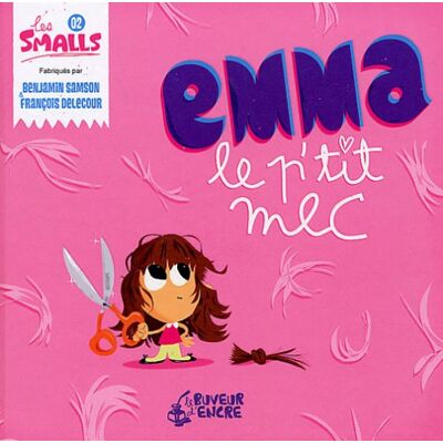 Benjamin Samson - Les Smalls. Vol. 2. Emma le p'tit mec - Preis vom 22.09.2026 03:35:57 h Benjamin Samson - Les Smalls. Vol. 2. Emma le p'tit mec - Preis vom 22.09.2026 03:35:57 h