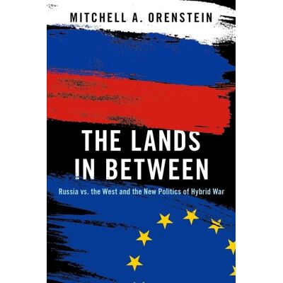 Mitchell The Lands in Between: Russia vs. the West and the New Politics of Hybrid War - Preis vom 07.08.2026 11:47:26 h Mitchell The Lands in Between: Russia vs. the West and the New Politics of Hybrid War - Preis vom 07.08.2026 11:47:26 h