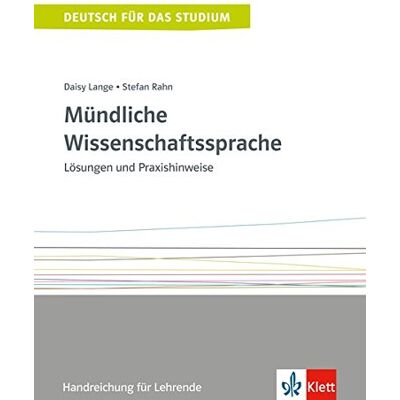 Daisy Tech Mündliche Wissenschaftssprache: Lösungen und Praxishinweise. Lösungen und Praxishinweise (Deutsch für das Studium) - Preis vom 08.08.2026 11:51:09 h Daisy Tech Mündliche Wissenschaftssprache: Lösungen und Praxishinweise. Lösungen und Praxishinweise (Deutsch für das Studium) - Preis vom 08.08.2026 11:51:09 h