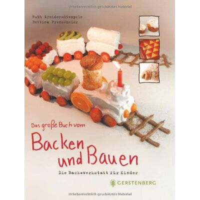 Ruth Kreider-Stempfle - Das große Buch vom Backen und Bauen - SA - Preis vom 22.06.2026 23:23:57 h Ruth Kreider-Stempfle - Das große Buch vom Backen und Bauen - SA - Preis vom 22.06.2026 23:23:57 h