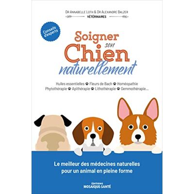 Alexandre Balzer - Soigner son chien naturellement : huiles essentielles, fleurs de Bach, homéopathie, phytothérapie, apithérapie, lithothérapie, gemmothérapie... : conseils d'experts - Preis vom 22.09.2026 03:35:57 h Alexandre Balzer - Soigner son chien naturellement : huiles essentielles, fleurs de Bach, homéopathie, phytothérapie, apithérapie, lithothérapie, gemmothérapie... : conseils d'experts - Preis vom 22.09.2026 03:35:57 h