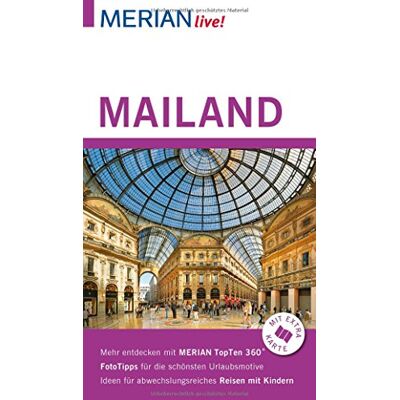 Beate Kirchner - MERIAN live! Reiseführer Mailand: Mit Extra-Karte zum Herausnehmen - Preis vom 22.06.2026 23:23:57 h Beate Kirchner - MERIAN live! Reiseführer Mailand: Mit Extra-Karte zum Herausnehmen - Preis vom 22.06.2026 23:23:57 h