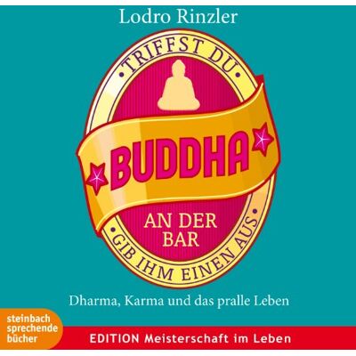 Lodro Rinzler - Triffst du Buddha an der Bar: ...gib ihm einen aus. Hörbuch - Preis vom 20.06.2026 05:23:55 h Lodro Rinzler - Triffst du Buddha an der Bar: ...gib ihm einen aus. Hörbuch - Preis vom 20.06.2026 05:23:55 h