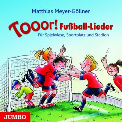 Matthias Meyer-Göllner - Tooor! Fußball-Lieder - Preis vom 23.06.2026 11:45:09 h Matthias Meyer-Göllner - Tooor! Fußball-Lieder - Preis vom 23.06.2026 11:45:09 h