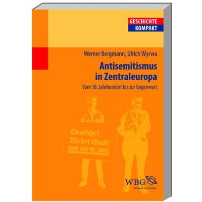 Werner Bergmann - Antisemitismus in Zentraleuropa: Vom 18. Jahrhundert bis zur Gegenwart: Deutschland, Österreich und die Schweiz vom 18. Jahrhundert bis zur Gegenwart - Preis vom 22.09.2026 03:35:57 h Werner Bergmann - Antisemitismus in Zentraleuropa: Vom 18. Jahrhundert bis zur Gegenwart: Deutschland, Österreich und die Schweiz vom 18. Jahrhundert bis zur Gegenwart - Preis vom 22.09.2026 03:35:57 h