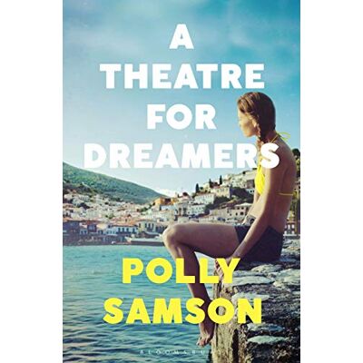 Polly Samson - A Theatre for Dreamers: The Sunday Times bestseller - Preis vom 22.09.2026 03:35:57 h Polly Samson - A Theatre for Dreamers: The Sunday Times bestseller - Preis vom 22.09.2026 03:35:57 h