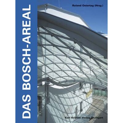 Roland Das Bosch-Areal - Preis vom 17.06.2026 05:34:31 h Roland Das Bosch-Areal - Preis vom 17.06.2026 05:34:31 h