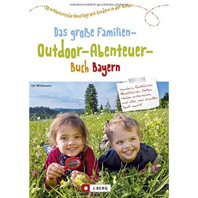 Uli Wittmann - Freizeitführer Kinder Bayern: Das große Familien-Outdoor-Abenteuer-Buch Bayern ist ein Freizeitführer für Familien mit Kindern. 50 x Abenteuer- und Erlebniswandern mit Kindern: Familienerlebnis Bayern - Preis vom 17.06.2026 05:34:31 h Uli Wittmann - Freizeitführer Kinder Bayern: Das große Familien-Outdoor-Abenteuer-Buch Bayern ist ein Freizeitführer für Familien mit Kindern. 50 x Abenteuer- und Erlebniswandern mit Kindern: Familienerlebnis Bayern - Preis vom 17.06.2026 05:34:31 h