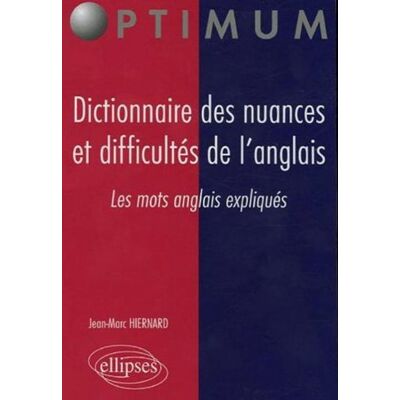 Marc Dictionnaire des nuances et difficultés de l'anglais : les mots anglais expliqués - Preis vom 19.06.2026 05:29:47 h Marc Dictionnaire des nuances et difficultés de l'anglais : les mots anglais expliqués - Preis vom 19.06.2026 05:29:47 h