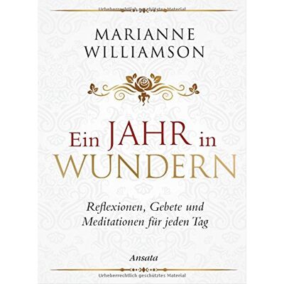 Marianne Williamson - Ein Jahr in Wundern: Reflexionen, Gebete und Meditationen für jeden Tag - Preis vom 22.09.2026 03:35:57 h Marianne Williamson - Ein Jahr in Wundern: Reflexionen, Gebete und Meditationen für jeden Tag - Preis vom 22.09.2026 03:35:57 h